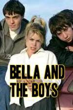 Watch Bella and the Boys Movies123