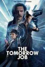 Watch The Tomorrow Job Movies123