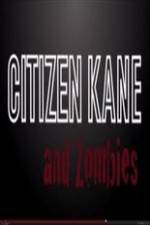 Watch Citizen Kane and Zombies Movies123