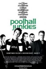 Watch Poolhall Junkies Movies123