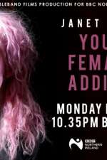 Watch Janet Devlin: Young, Female & Addicted Movies123