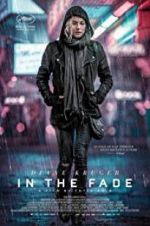 Watch In the Fade Movies123