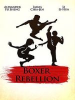 Watch Boxer Rebellion Movies123