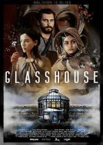 Watch Glasshouse Movies123