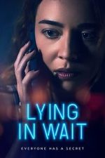 Watch Lying in Wait Movies123