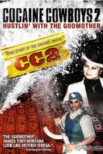 Watch Cocaine Cowboys II: Hustlin' with the Godmother Movies123