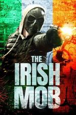 Watch The Irish Mob Movies123