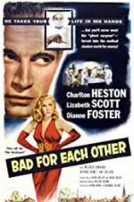 Watch Bad for Each Other Movies123