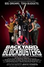 Watch Backyard Blockbusters Movies123