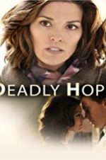 Watch Deadly Hope Movies123