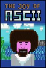 Watch The Joy of ASCII with Bob Ross Movies123