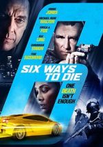 Watch 6 Ways to Die Movies123