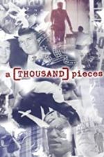 Watch A Thousand Pieces Movies123
