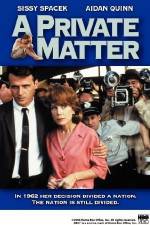 Watch A Private Matter Movies123