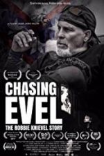 Watch Chasing Evel: The Robbie Knievel Story Movies123