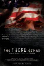 Watch The Third Jihad: Radical Islam�s Vision For America Movies123