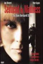 Watch Seduced by Madness: The Diane Borchardt Story Movies123