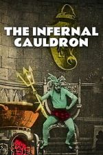 Watch The Infernal Cauldron Movies123