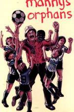 Watch Manny's Orphans Movies123