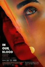 Watch In Our Blood Movies123