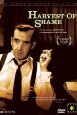 Watch Harvest of Shame Movies123