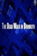Watch The Dead Walk in Brooklyn Movies123