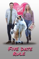 Watch Five Date Rule Movies123
