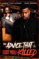 Watch The Advice That Got You Killed Movies123
