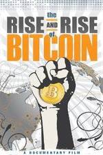 Watch The Rise and Rise of Bitcoin Movies123