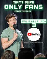 Watch Matt Rife: Only Fans (TV Special 2021) Movies123