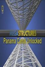 Watch National Geographic Megastructures Panama Canal Unlocked Movies123