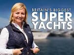 Watch Britain\'s Biggest Superyachts: Chasing Perfection Movies123