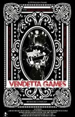 Watch Vendetta Games Movies123