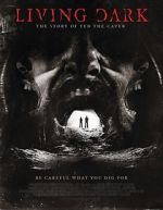 Watch Living Dark: The Story of Ted the Caver Movies123