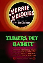 Watch Elmer\'s Pet Rabbit (Short 1941) Movies123
