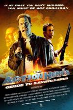 Watch The Action Hero's Guide to Saving Lives Movies123