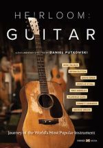 Watch Heirloom: Guitar Movies123