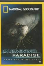 Watch National Geographic - Surviving Paradise - Hawaiian Monk Seals Movies123