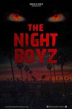 Watch The Night Boyz Movies123