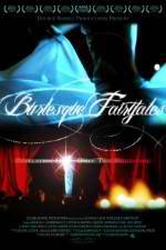 Watch Burlesque Fairytales Movies123