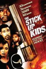 Watch The Stick Up Kids Movies123