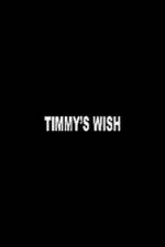 Watch Timmy's Wish Movies123