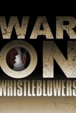 Watch War on Whistleblowers: Free Press and the National Security State Movies123