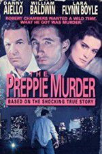 Watch The Preppie Murder Movies123