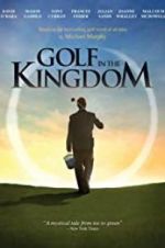 Watch Golf in the Kingdom Movies123