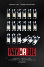Watch Pay or Die Movies123