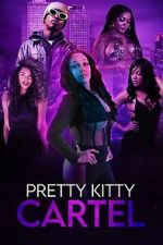 Watch Pretty Kitty Cartel Movies123