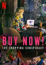 Watch Buy Now! The Shopping Conspiracy Movies123