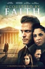 Watch Acquitted by Faith Movies123