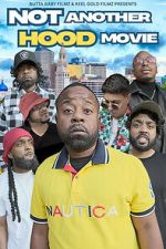 Watch Not Another Hood Movie Movies123